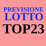 Previsione Lotto Top 23 (Chiusa +)