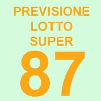Previsione Lotto Super 87(Chiusa +)