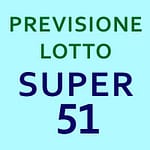 Previsione Lotto Super 51 (Chiusa +)