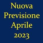 Nuova previsione aprile 2023 (Chiusa +)